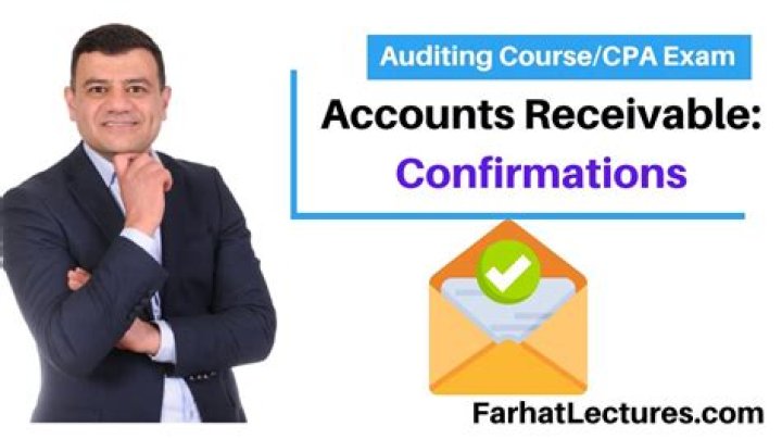 Are accounts receivable confirmations required?