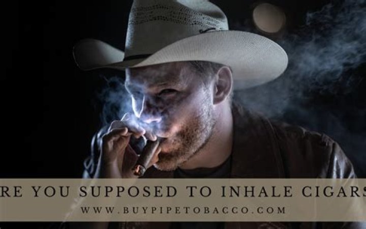 Are you supposed to inhale cigars?