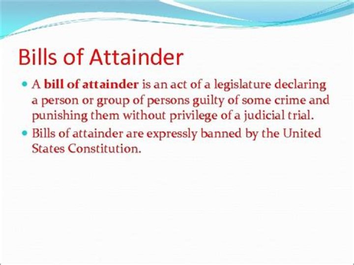 Can the president issue a bill of attainder?