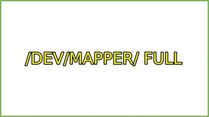 /dev/mapper/ full