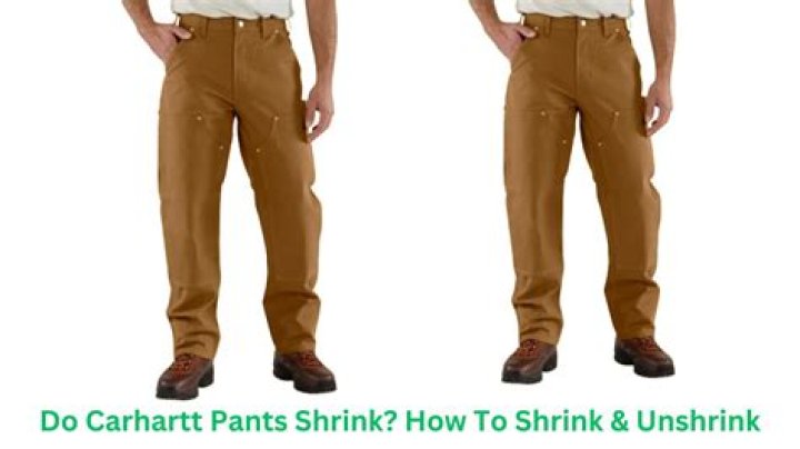 Do carhartt pants shrink?