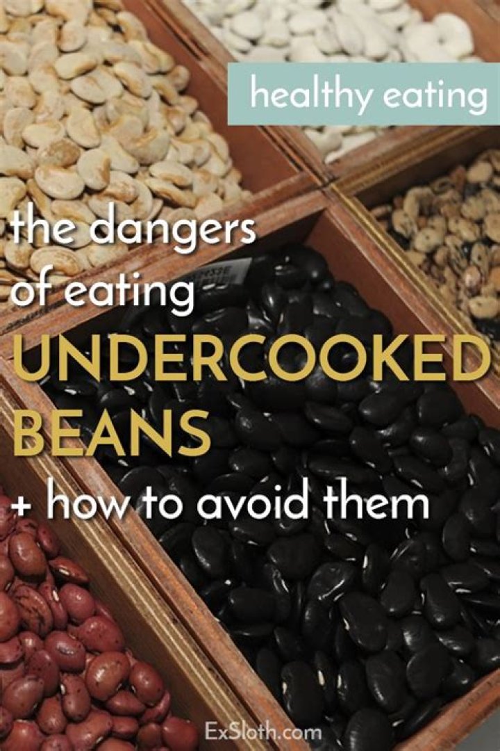 Do undercooked beans make you sick?