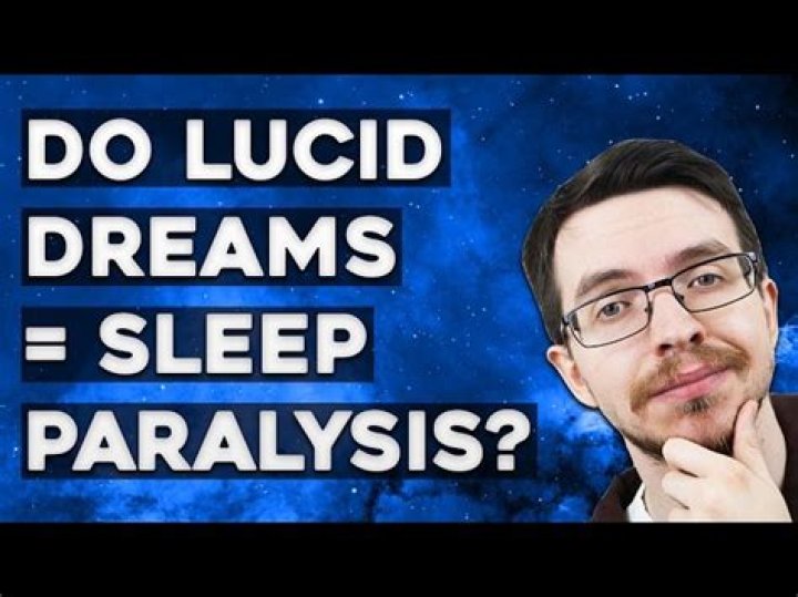 Does lucid dreaming cause sleep paralysis?
