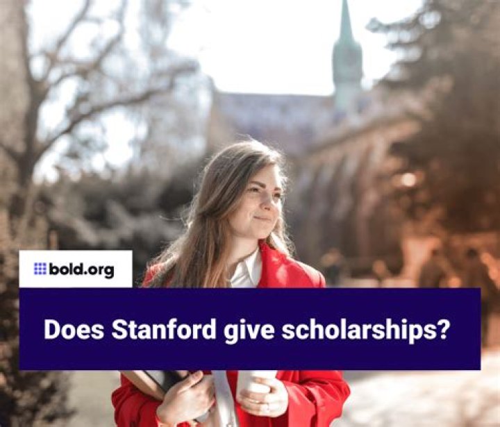 Does stanford university give scholarships?