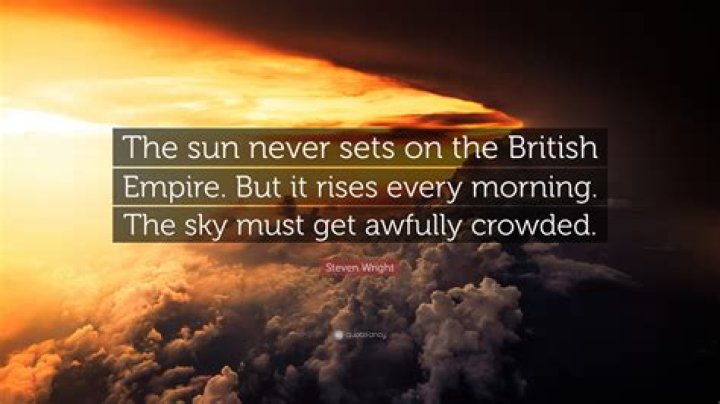 Does the sunset on the british empire?