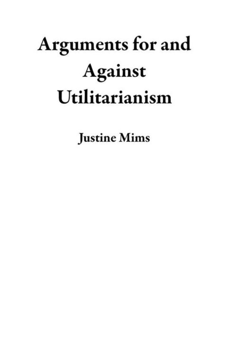 For and against utilitarianism?