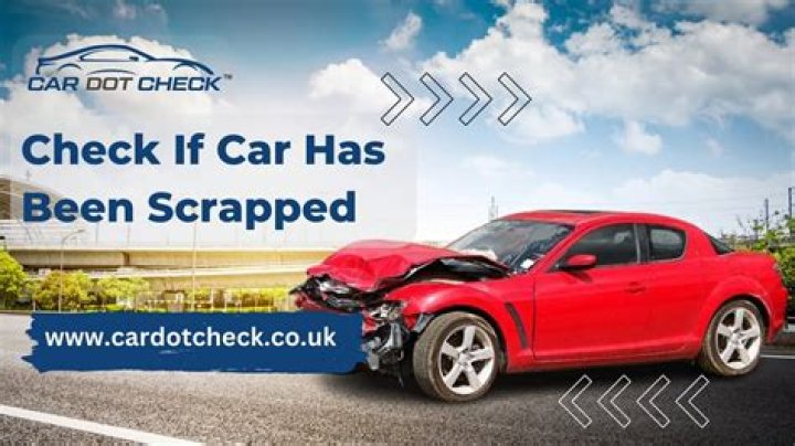 Has a car been scrapped?