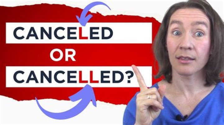 Has been canceled or have been canceled?