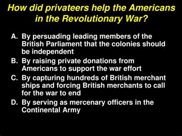 How did privateers help?