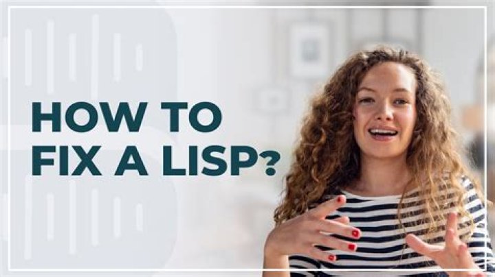 How to fix lisps?