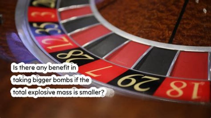 Is there any benefit in taking bigger bombs if the total explosive mass is smaller?