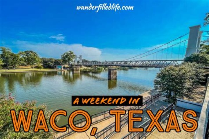 Should i move to waco texas?