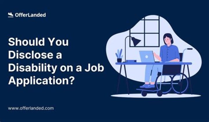 Should you disclose disability on job application?