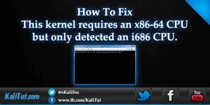 This kernel requires an x84-64 CPU, but only detected an i686 CPU