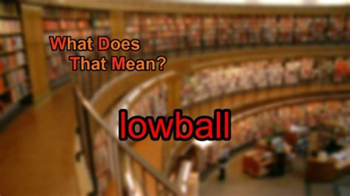 Was does lowball mean?
