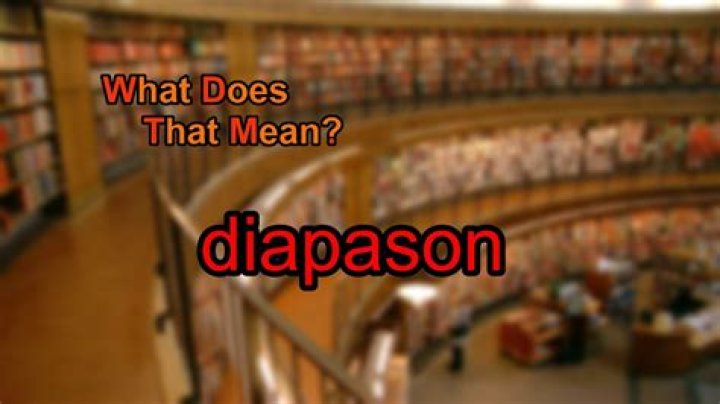 What do diapason meaning?
