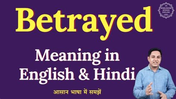 What does betrayed mean?