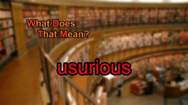 What does usurious mean?