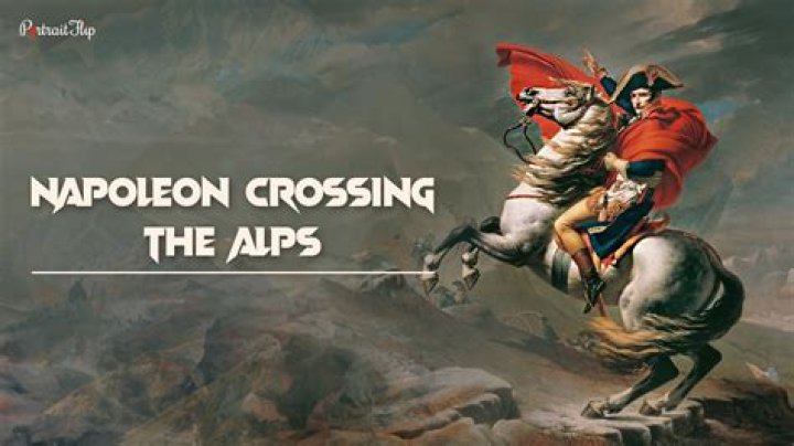 What is napoleon crossing the alps?