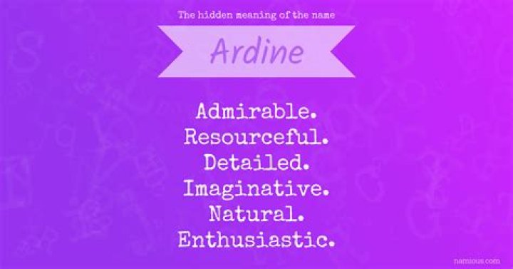 What is the meaning of the name ardine?