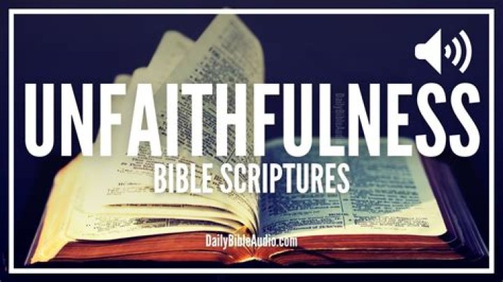 What is unfaithfulness to god?