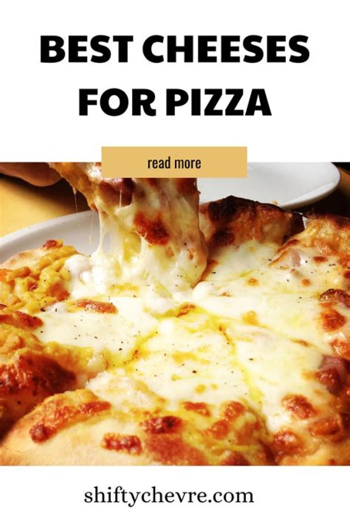 What mozzarella cheese is best for pizza?