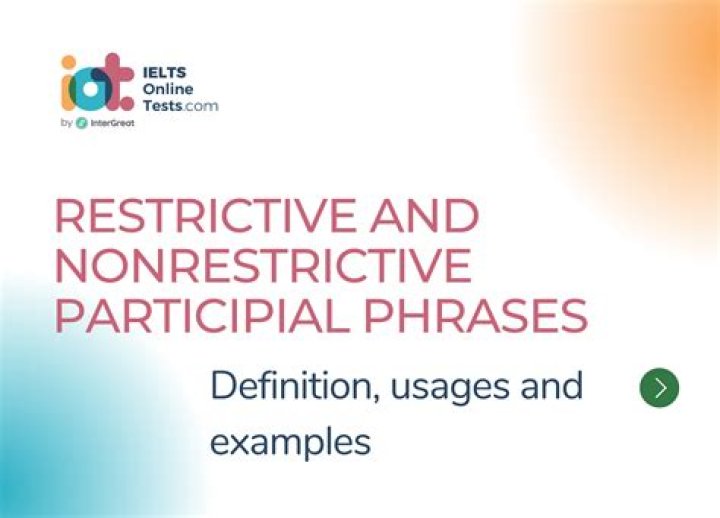 Whats a restrictive phrase?