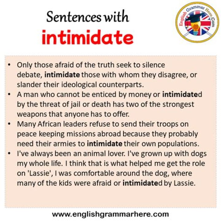Whats a sentence for intimidating?