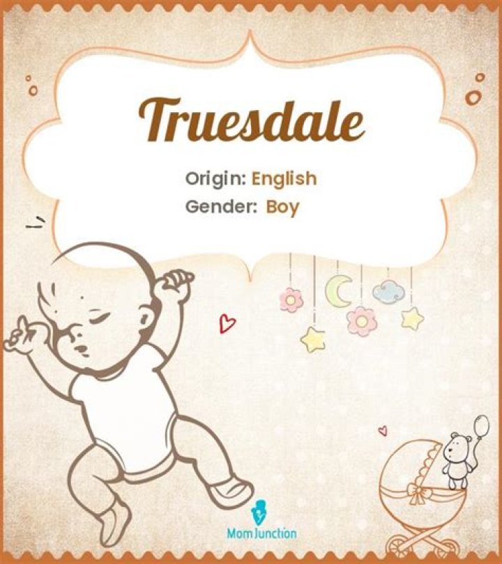 What's the meaning of truesdale?