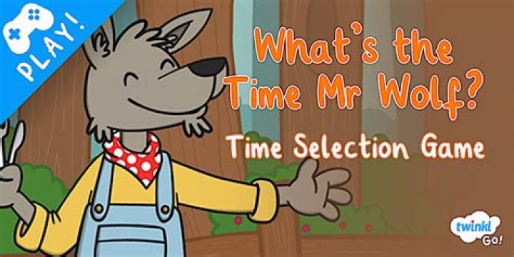 Whats the time mr wolf?