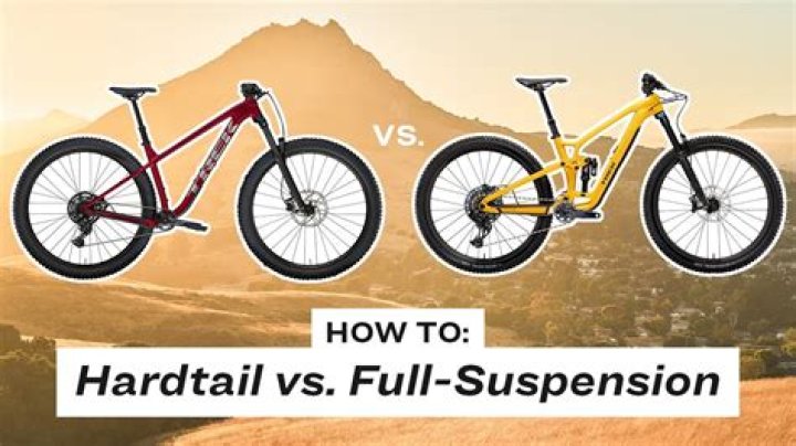 When is a hardtail better than full suspension?