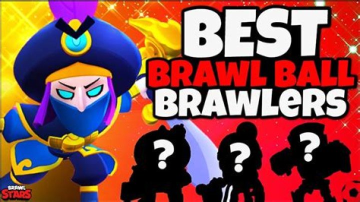 Which brawlers are good for brawl ball?