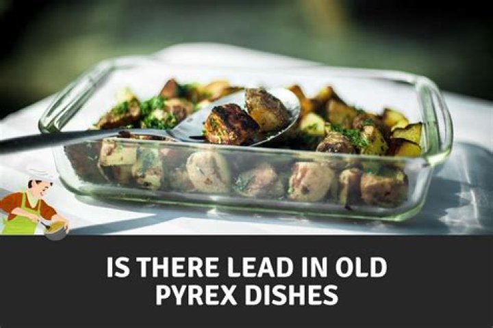 Which pyrex have lead?