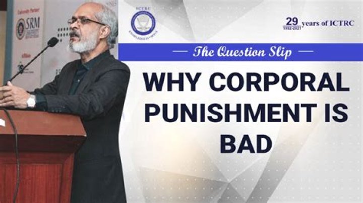Why corporal punishment is bad?