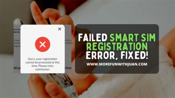 Why sim registration failed?