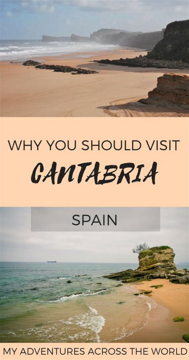 Why visit cantabria spain?
